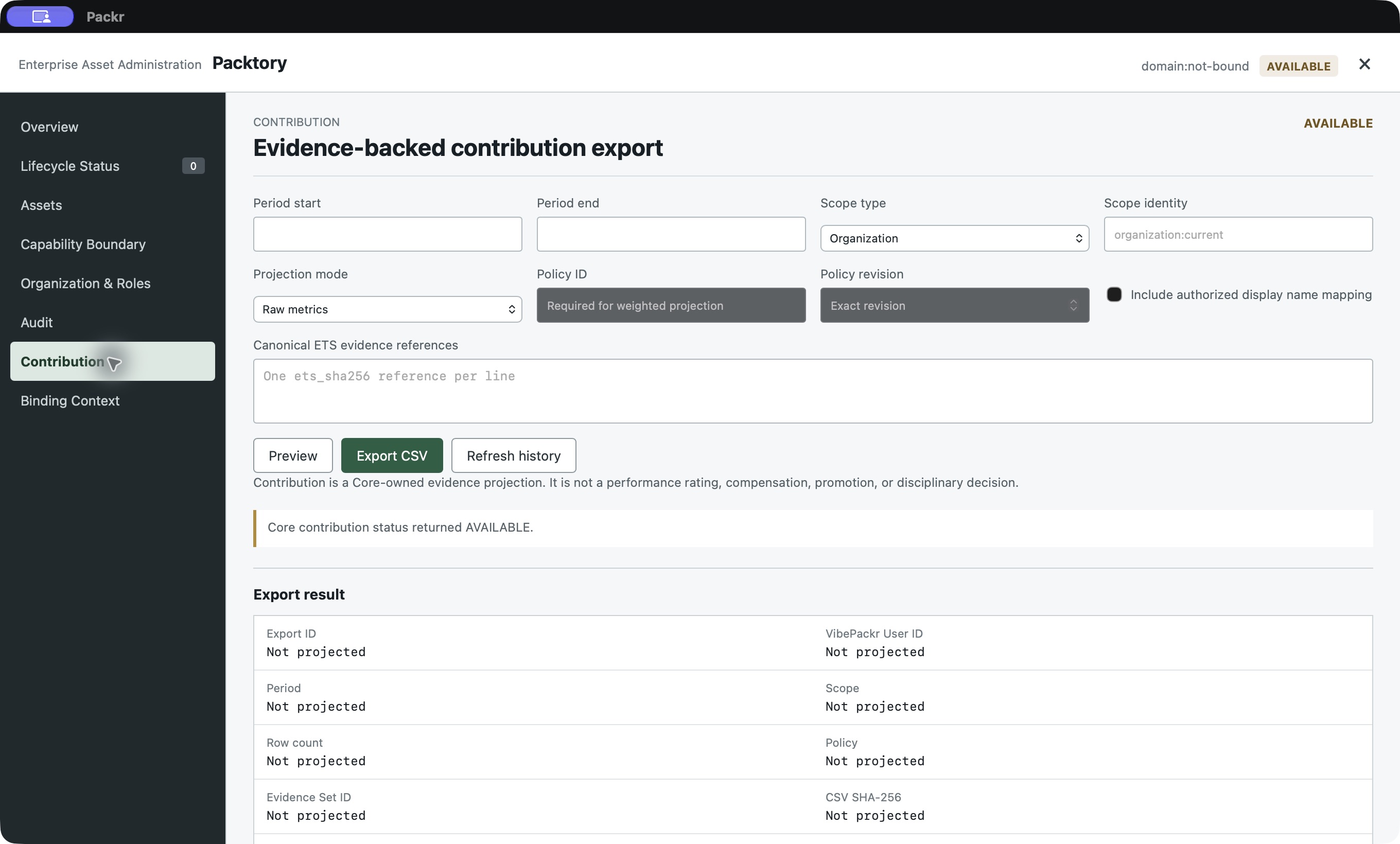 Contribution reports AVAILABLE before any input. Export result remains Not projected and Verify export is disabled. Availability is not a completed report.